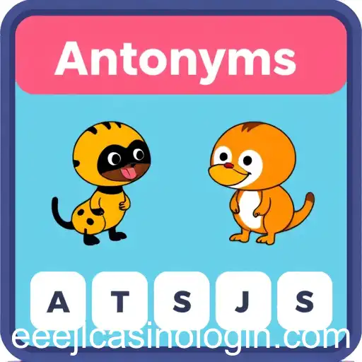 Exploring the World of Antonyms: A Fun and Educational Game Category